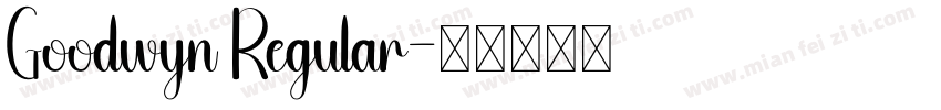 Goodwyn Regular字体转换